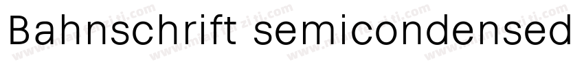 Bahnschrift semicondensed download字体转换